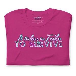 “It takes a Tribe To SURVIVE” ΩVζ Short-Sleeve T-Shirt